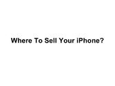 Where To Sell Your iPhone?