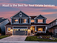 Hizzil is the Best for Real Estate Services