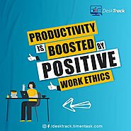 Productivity is Boosted by Positive Work Ethics