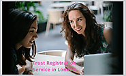 Trust Registration Service in London
