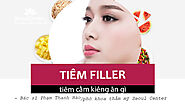 Tiêm filler cằm cần kiêng những gì? Tại sao nên kiêng? - Seoul Center