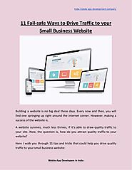 11 Fail-safe Ways to Drive Traffic to your Small Business Website