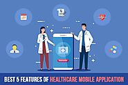 Best Features of Healthcare Mobile Application