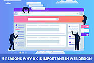5 Reasons Why UX Is Important in Web Design