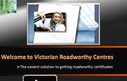 Victorian Roadworthy Centres - Car Repairs Services in Australia