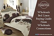 Wholesale Bed Linen Buying Guide From Wholesale Connections