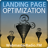 7/20/15 What Constitutes Good Websites and Landing Pages " Landing Page Optimization [PODCAST]