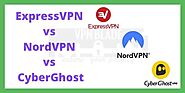 ExpressVPN vs NordVPN vs CyberGhost 2021 | Which is the best VPN?