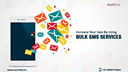 Buy Best Bulk SMS Plan/Service in Noida, Delhi, Gurgaon | Eurofox