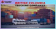 Looking for the reliable and most trusted British Columbia trucking companies?