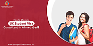 Why you should choose right overseas education consultant in Ahmedabad for UK?