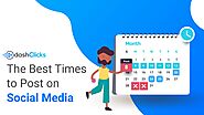 Best Times to Post on Social Media for Higher Engagement