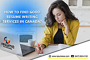 How to find good resume writing services in Canada?