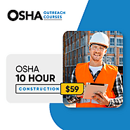 Osha 10 Hour Construction Online Training