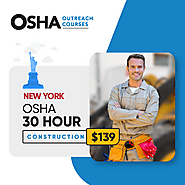 New York OSHA 30 Hour Construction Online Training