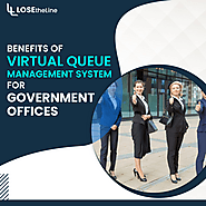 BENEFITS OF VIRTUAL QUEUE MANAGEMENT SYSTEM FOR GOVERNMENT OFFICES | Lose the Line