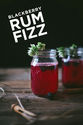 Blackberry Fizz cocktail: A great Summertime Drink| One of the largest Online Liquor stores in UK | LiquorOnline