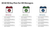 30 60 90 Day Plan For HR Managers PowerPoint Template