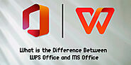 What Is The Difference Between WPS Office And MS Office