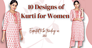 10 Designs of Kurti for Women Which are Expected to be trending in 2022