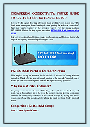 Conquering Connectivity: Your Guide to 192.168.188.1 Extender Setup