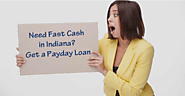 Payday Loan Online Indiana (IN) - Get Fast Cash US