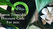 Latest Tropeaka Discount Code For 2021