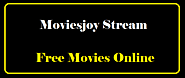 How to stream free movies online on moviesjoy?