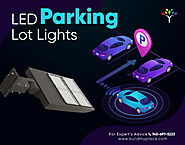 LED Parking Lot Lights: Money & Energy Savings