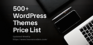 500+ WordPress Themes Price List (updated weekly) 2021