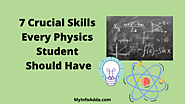 7 Crucial Skills Every Physics Student Should Have - MyInfoAdda