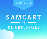 Samcart Vs Clickfunnels [2021]: Crucial Differences And Comparision