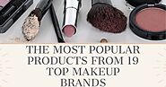 Top Makeup Brand: Top 19 Makeup Brands