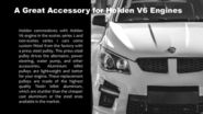 A Great Accessory for Holden V6 Engines
