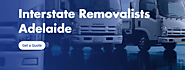 Looking for interstate removalist in Adelaide?
