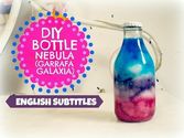 DIY Bottle Nebula (Garrafa Galaxy) English Subtitles