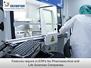 Features require in ERP for Pharmaceutical and Life Sciences Companies