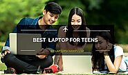 Best laptop for a Teenager | Top 5 Products Review