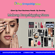 Glam Up Your Business Needs By Owning Makeup Dropshipping Store – buydropshipsite