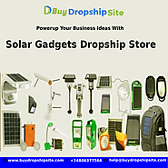 POWERUP YOUR BUSINESS IDEAS WITH SOLAR GADGETS DROPSHIP STORE