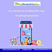Do's And Don'ts To Follow With Your Dropshipping Business – buydropshipsite