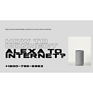 Get Tips How to Connect Alexa to Internet? 1-8007956963 Alexa App Helpline