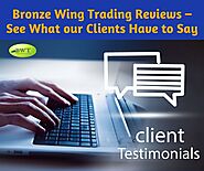 Bronze Wing Trading Reviews – See What our Clients Have to Say