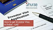 How To Get Investor Visa In Dubai | Dubai Business Visa