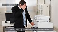 Fix HP Printer Paper Tray Stuck -Reach 1-8057912114 Hp Printer Not Grabbing Paper