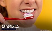7 Signs of a Healthy Mouth | Lambton Family Dental