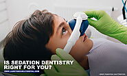 Is Sedation Dentistry Right for You? | Lambton Family Dental