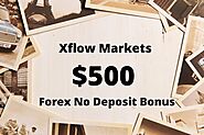 Xflow Markets $500 Forex No Deposit Bonus