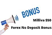 Milliva $50 Forex No Deposit Bonus New Clients Only