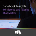 [White Paper] Facebook Insights: 10 Metrics and Tactics That Matter | Simply Measured